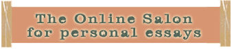 FRESH YARN: The Online Salon for Personal Essays